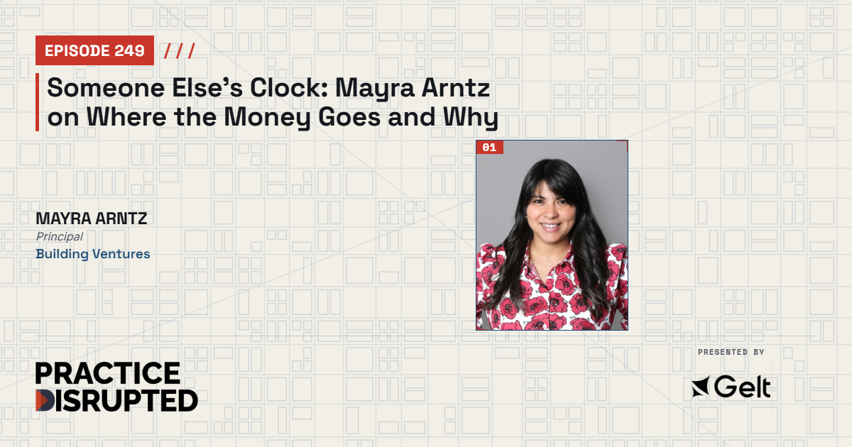 Practice Disrupted episode 249, Someone Else's Clock, with Mayra Arntz
