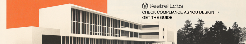 Kestrel Labs: check compliance as you design. Get the guide.